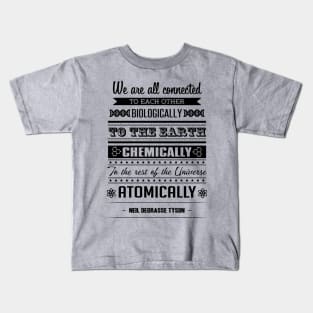 We Are All Connected [Black] Kids T-Shirt